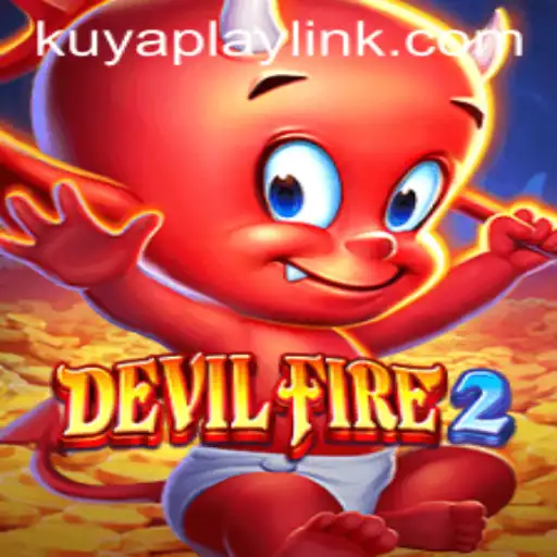 DevilFire2: A New Era of Gaming with KUYAPLAY