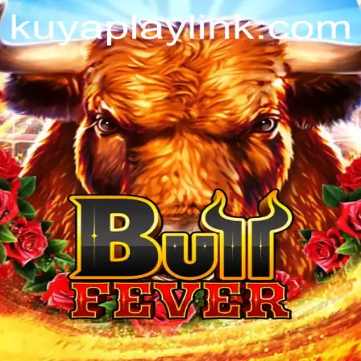 Exploring the Excitement of BullFever: The Thrilling World of KUYAPLAY