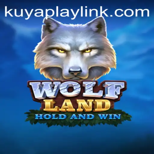 Discover the Thrilling World of WolfLand: A Comprehensive Guide to KUYAPLAY's New Adventure